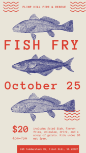 Fish Fry in Flint Hill Fire and Rescue on October 25 4 pm